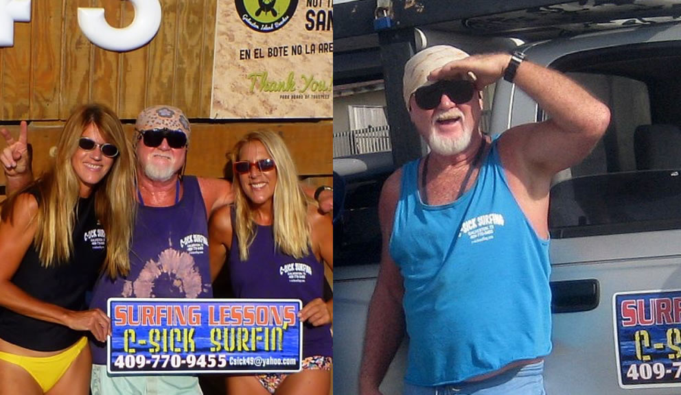 Owner of C-Sick Surfin' , Galveston TX