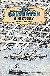 Galveston: A History