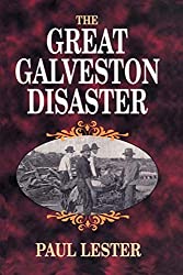 The Great Galveston Disaster