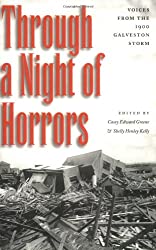 Through a Night Horrors: Voices from the 1900 Galveston Storm